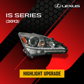 LED Bi-Xenon Headlights for 2012 Lexus IS Series (IS250, IS350, IS-F) - Premium Projector Upgrade